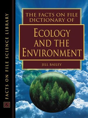 cover image of The Facts On File Dictionary of Ecology and the Environment